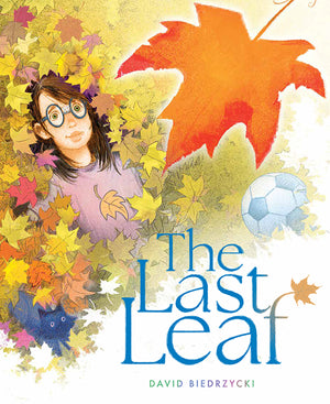 Book cover of 'The Last Leaf' with a child surrounded by colorful leaves and a soccer ball.